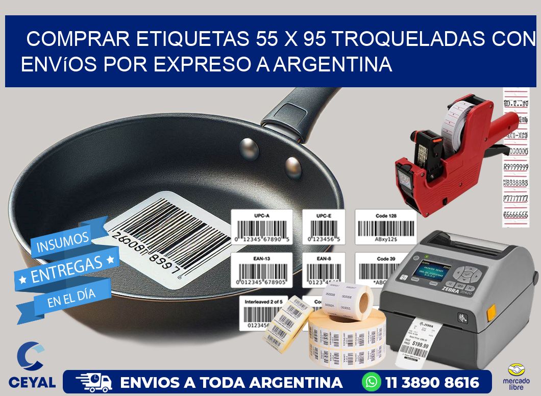 Comprar etiquetas 55 x 95 troqueladas con envíos por expreso a Argentina