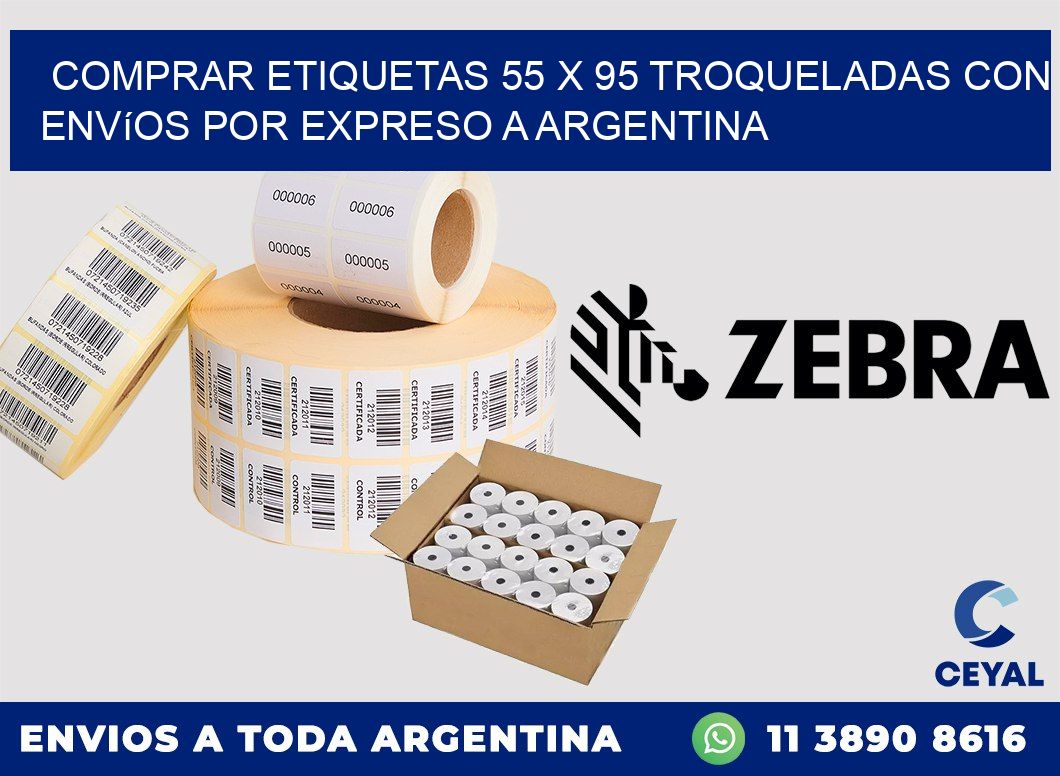 Comprar etiquetas 55 x 95 troqueladas con envíos por expreso a Argentina