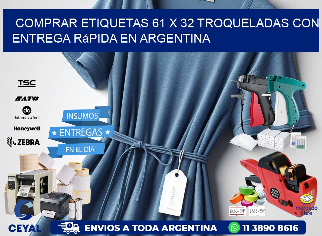 Comprar etiquetas 61 x 32 troqueladas con entrega rápida en Argentina