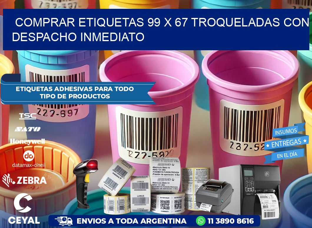 Comprar etiquetas 99 x 67 troqueladas con despacho inmediato