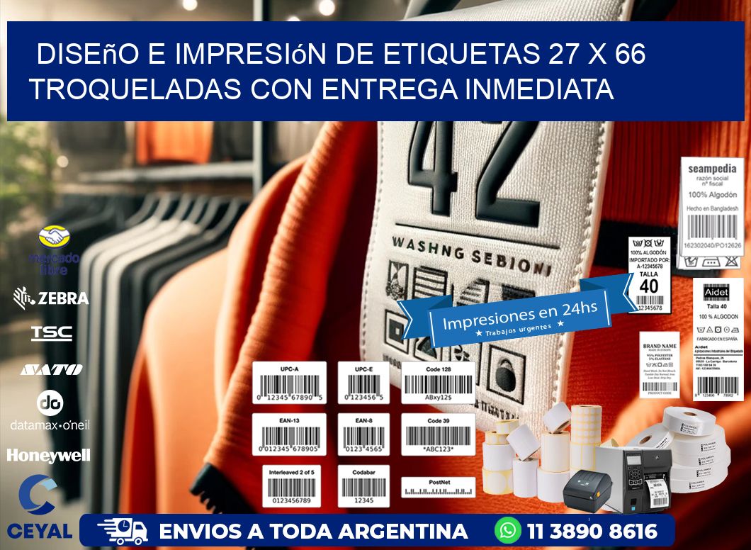 Diseño e impresión de etiquetas 27 x 66 troqueladas con entrega inmediata