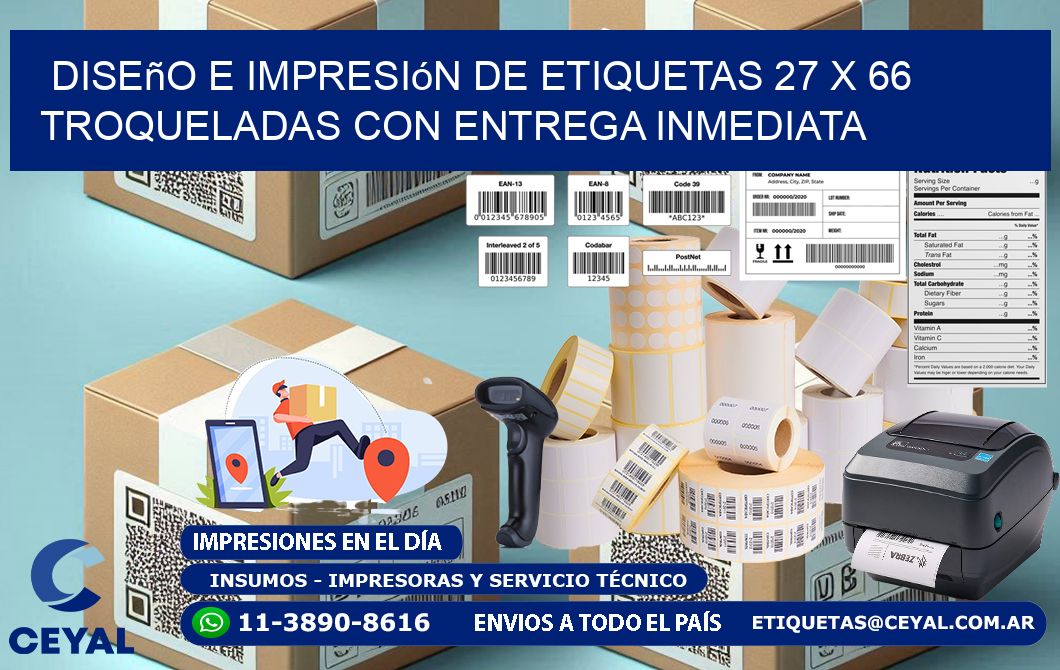 Diseño e impresión de etiquetas 27 x 66 troqueladas con entrega inmediata