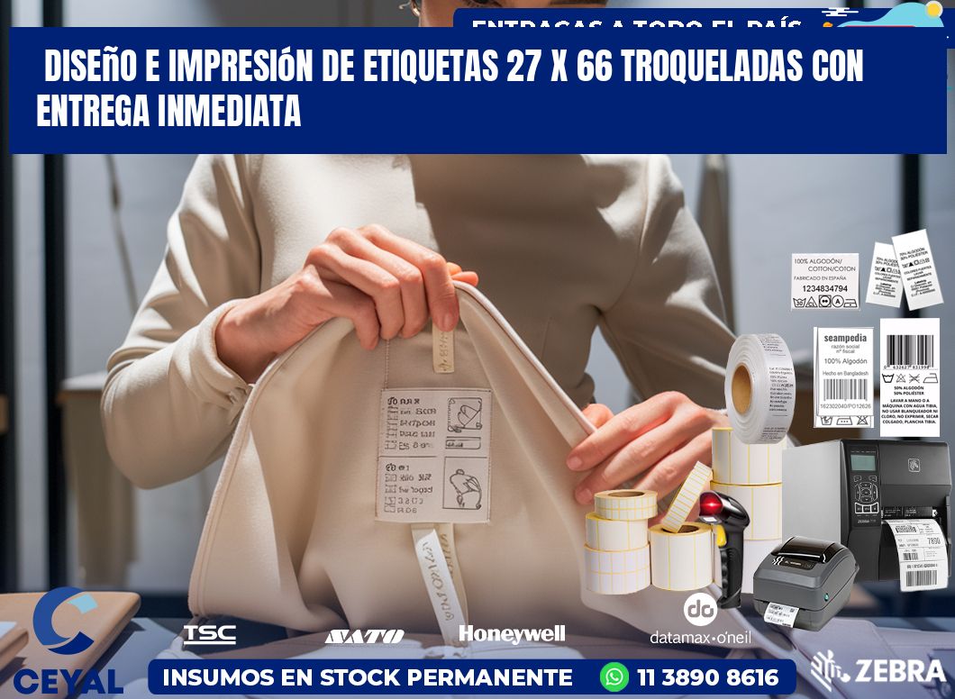 Diseño e impresión de etiquetas 27 x 66 troqueladas con entrega inmediata