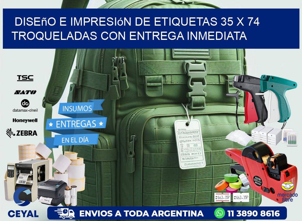 Diseño e impresión de etiquetas 35 x 74 troqueladas con entrega inmediata