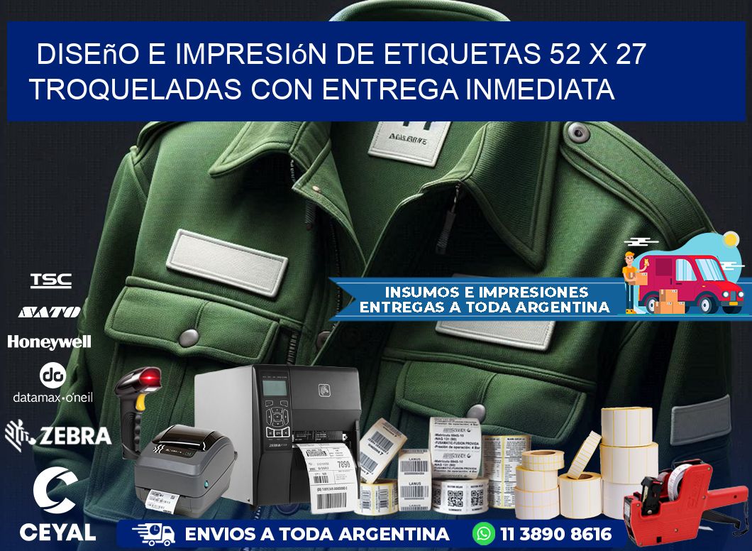 Diseño e impresión de etiquetas 52 x 27 troqueladas con entrega inmediata