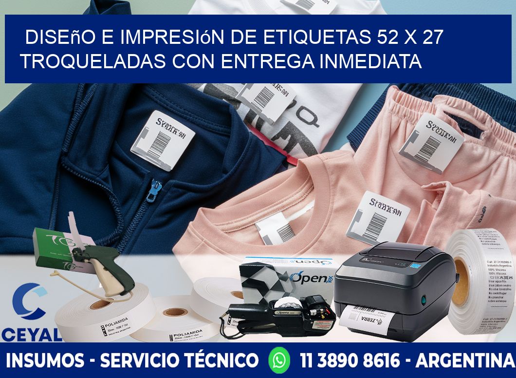 Diseño e impresión de etiquetas 52 x 27 troqueladas con entrega inmediata