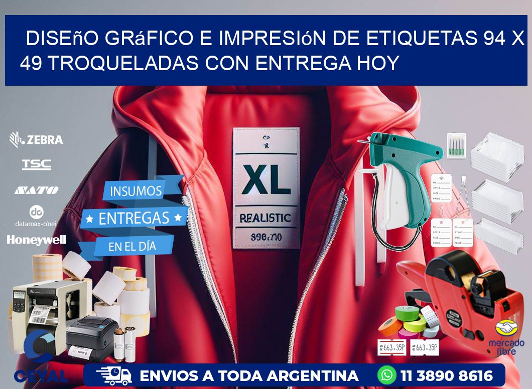 Diseño gráfico e impresión de etiquetas 94 x 49 troqueladas con entrega hoy
