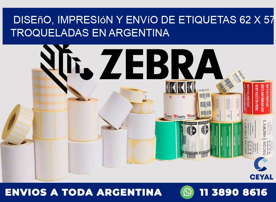 Diseño, impresión y envío de etiquetas 62 x 57 troqueladas en Argentina