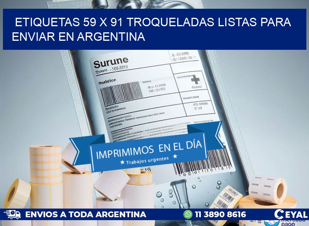 Etiquetas 59 x 91 troqueladas listas para enviar en Argentina