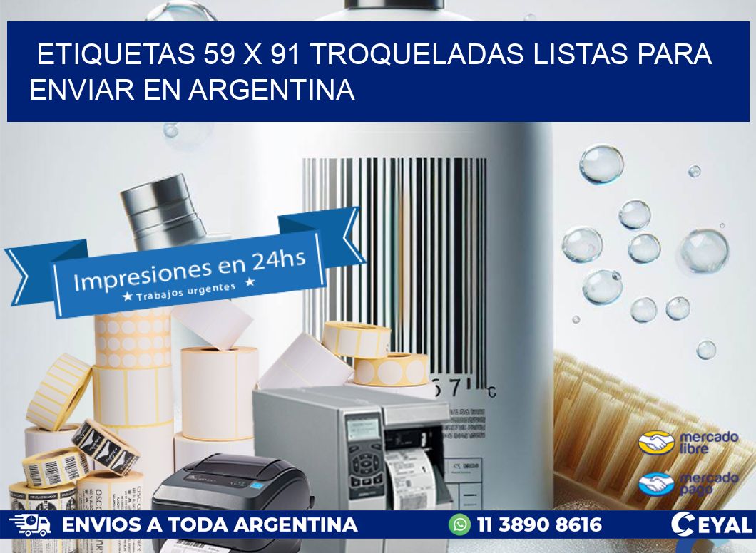 Etiquetas 59 x 91 troqueladas listas para enviar en Argentina