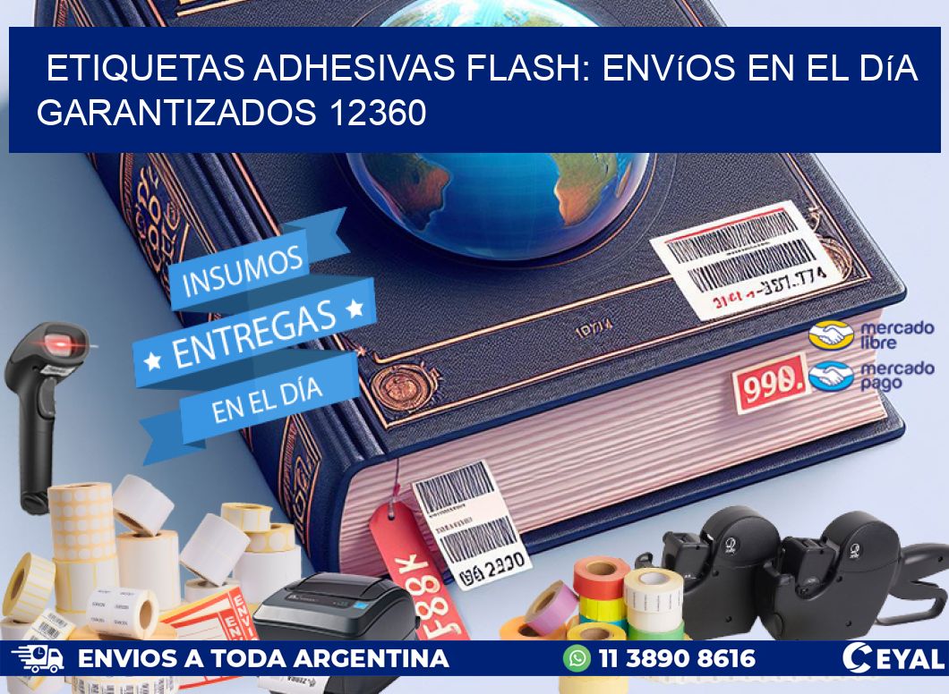 Etiquetas adhesivas Flash: Envíos en el Día Garantizados 12360