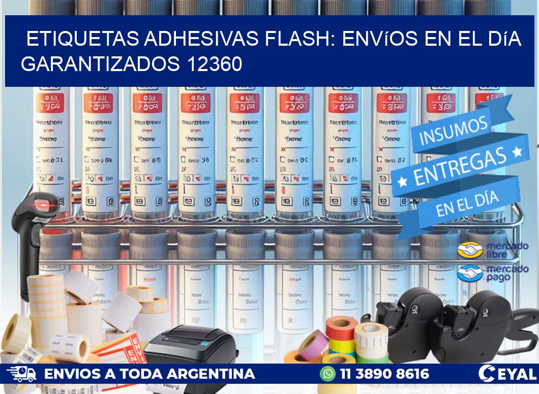 Etiquetas adhesivas Flash: Envíos en el Día Garantizados 12360
