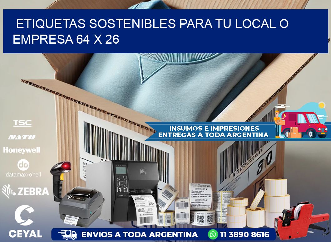 Etiquetas sostenibles para tu local o empresa 64 x 26