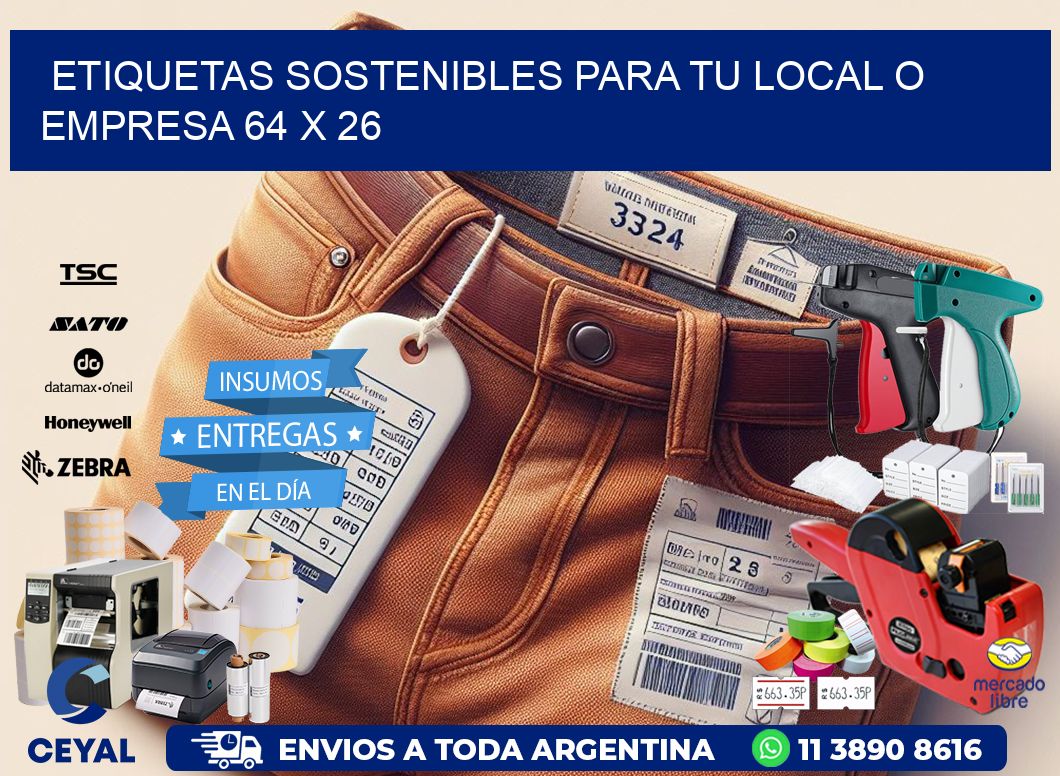 Etiquetas sostenibles para tu local o empresa 64 x 26