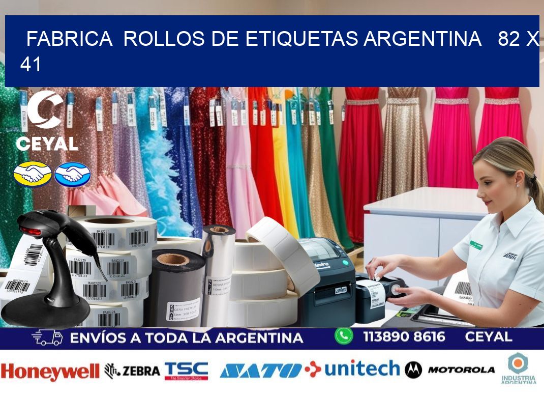 Fabrica  ROLLOS DE ETIQUETAS ARGENTINA   82 x 41
