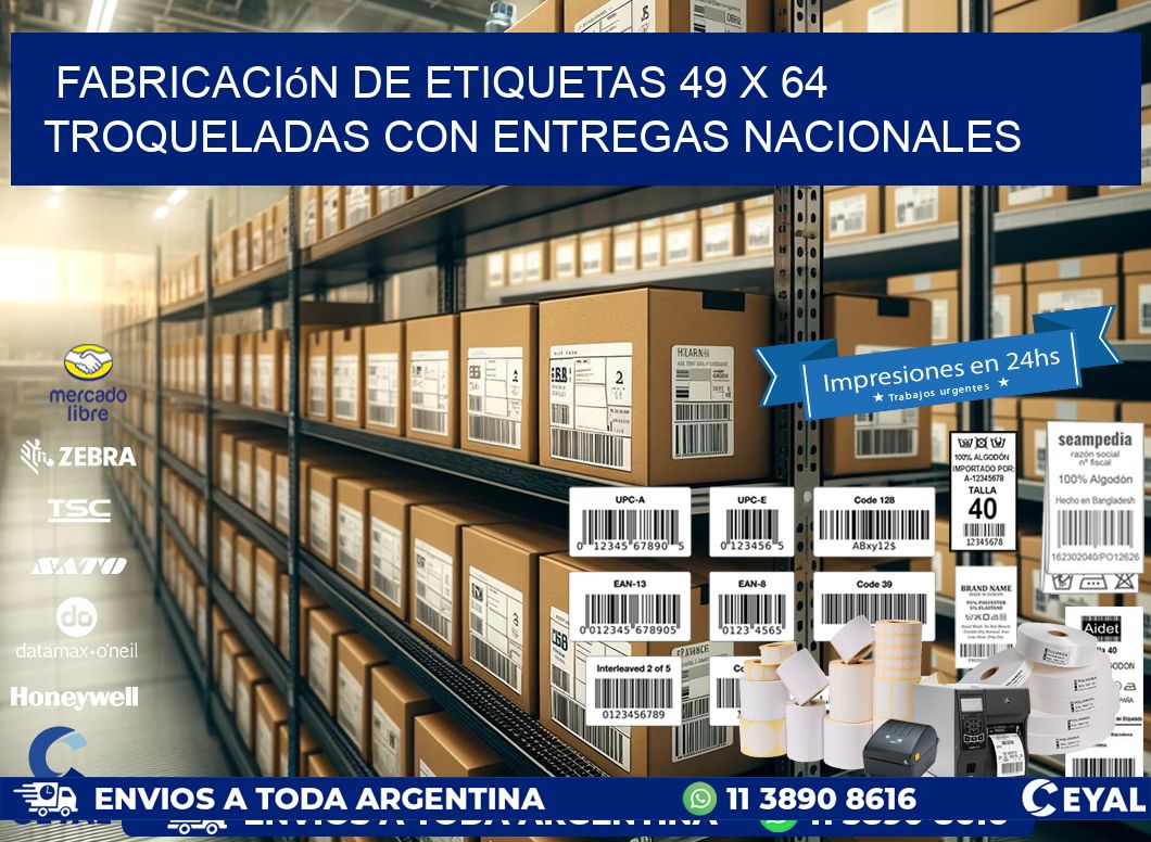 Fabricación de etiquetas 49 x 64 troqueladas con entregas nacionales