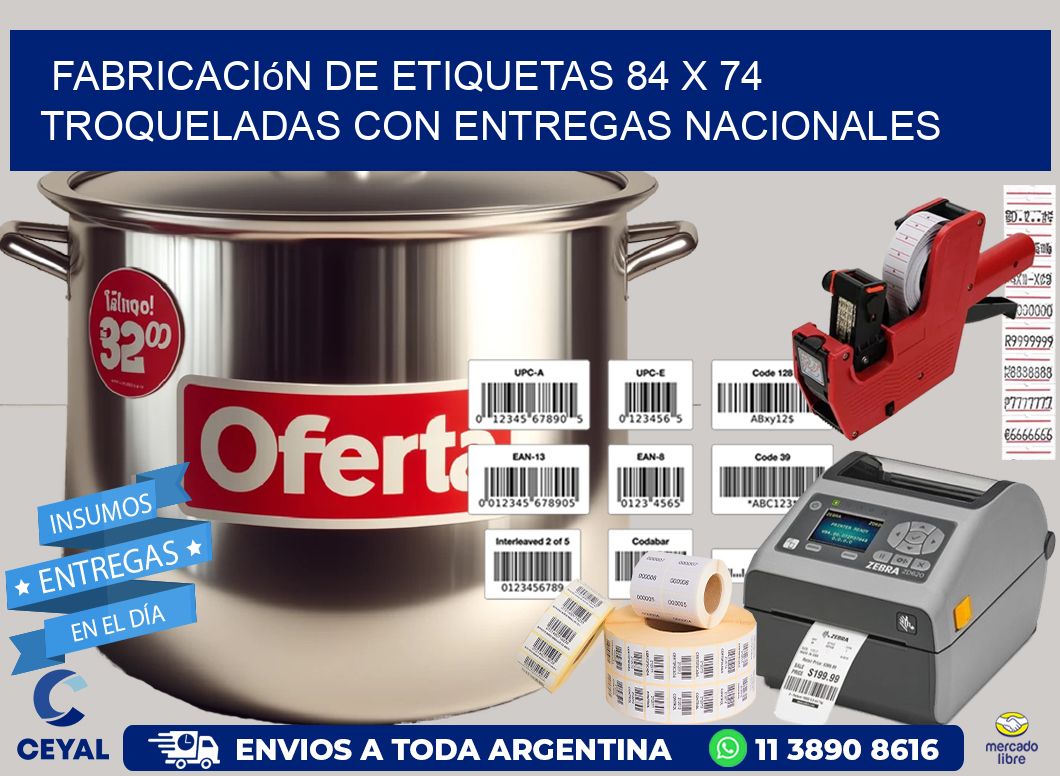 Fabricación de etiquetas 84 x 74 troqueladas con entregas nacionales