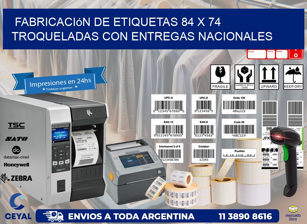 Fabricación de etiquetas 84 x 74 troqueladas con entregas nacionales