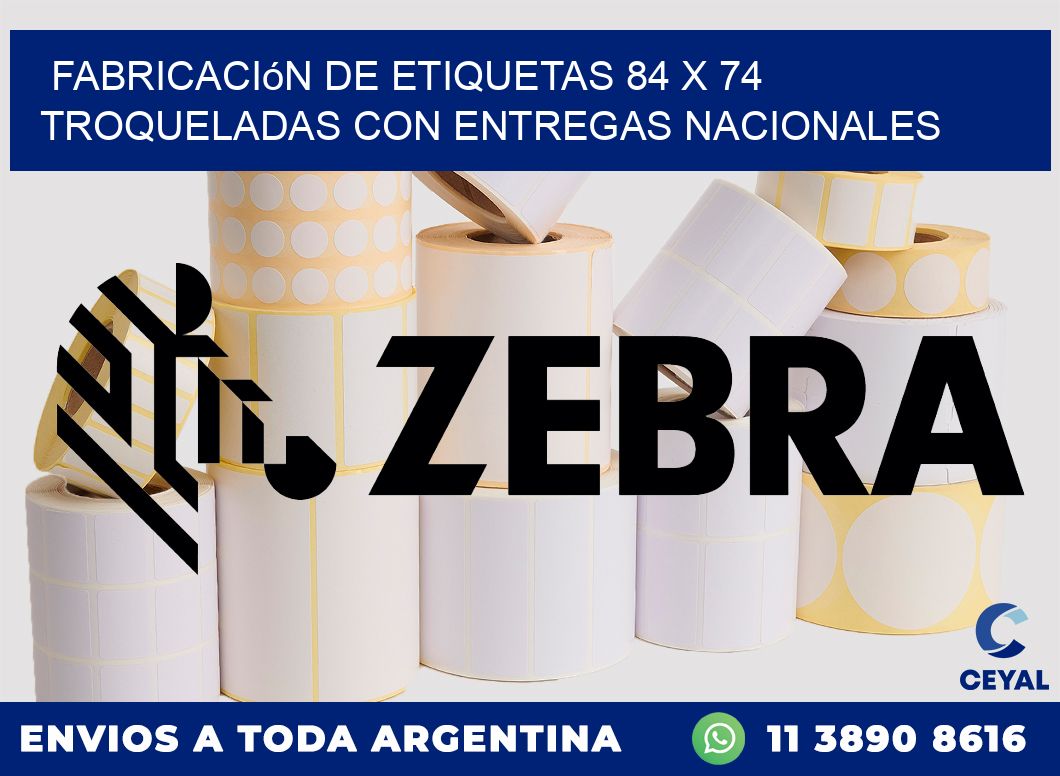 Fabricación de etiquetas 84 x 74 troqueladas con entregas nacionales