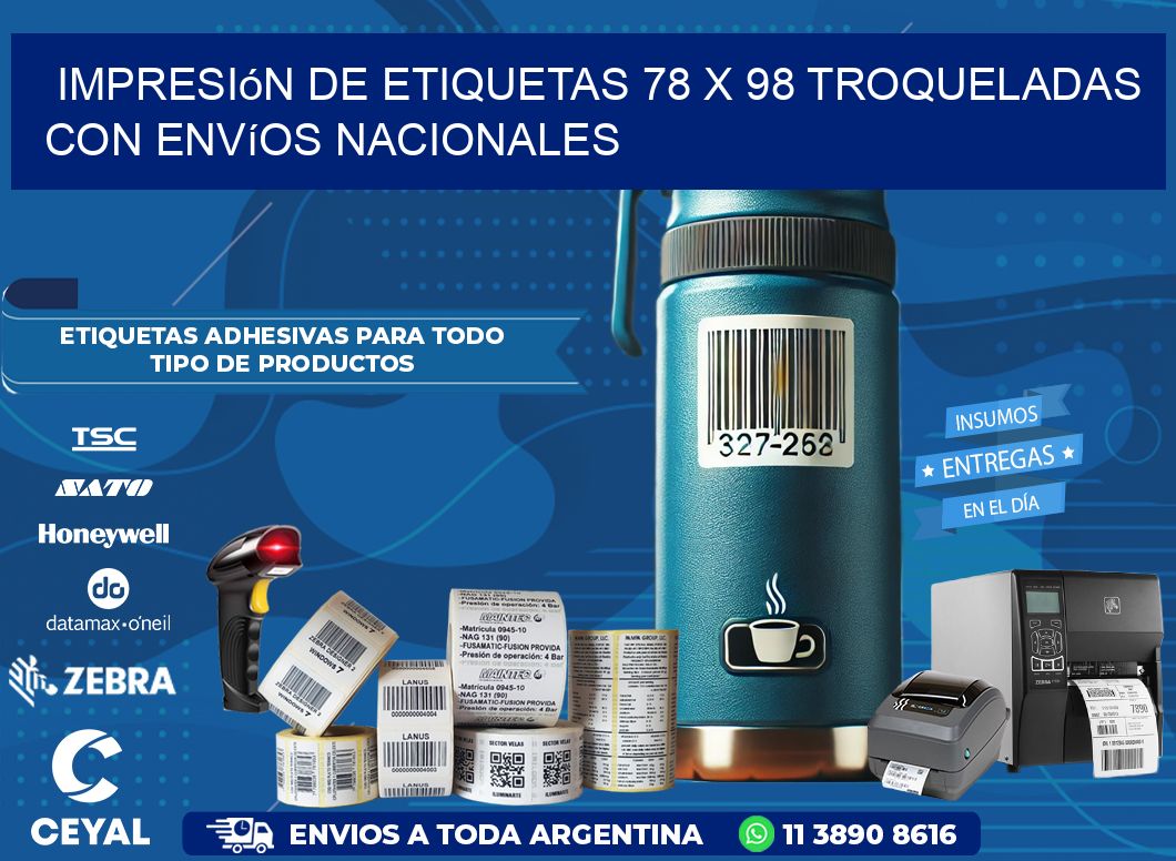 Impresión de etiquetas 78 x 98 troqueladas con envíos nacionales
