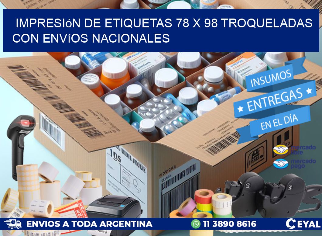 Impresión de etiquetas 78 x 98 troqueladas con envíos nacionales