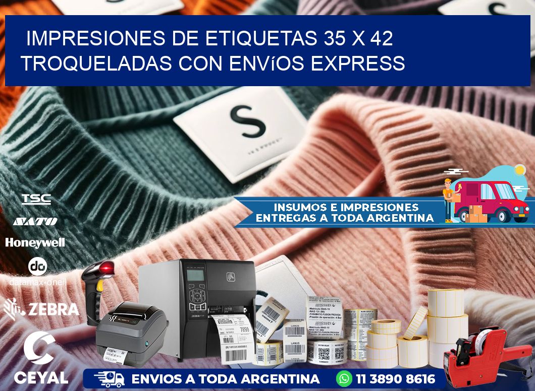 Impresiones de etiquetas 35 x 42 troqueladas con envíos express