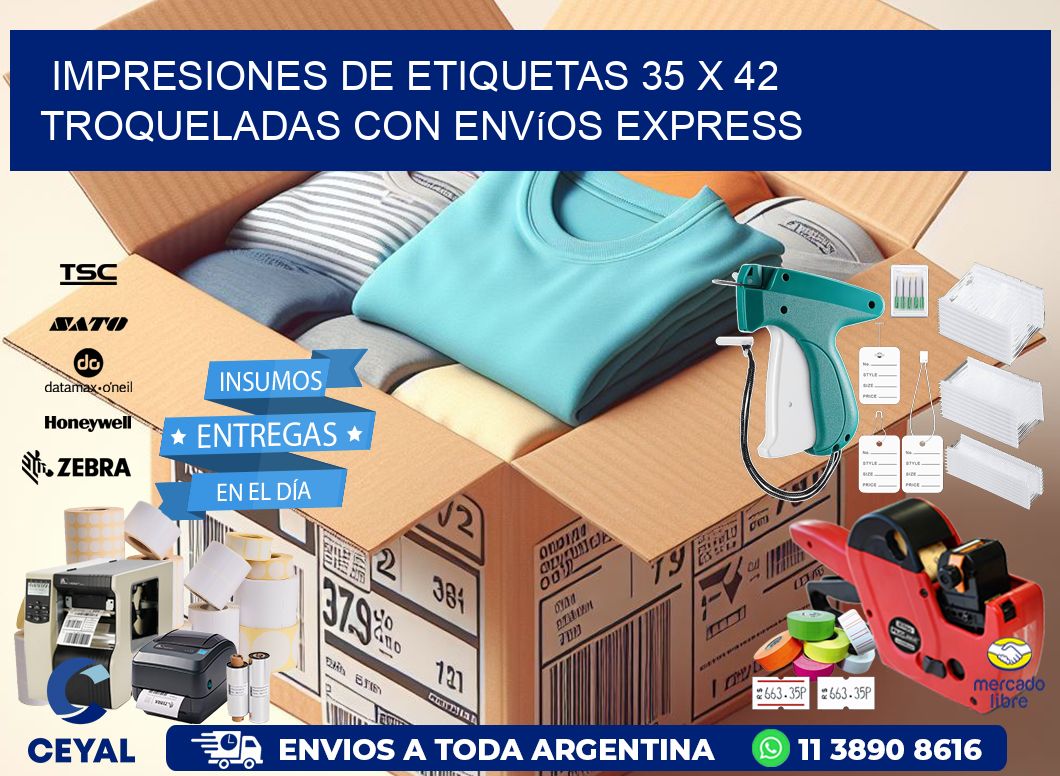 Impresiones de etiquetas 35 x 42 troqueladas con envíos express