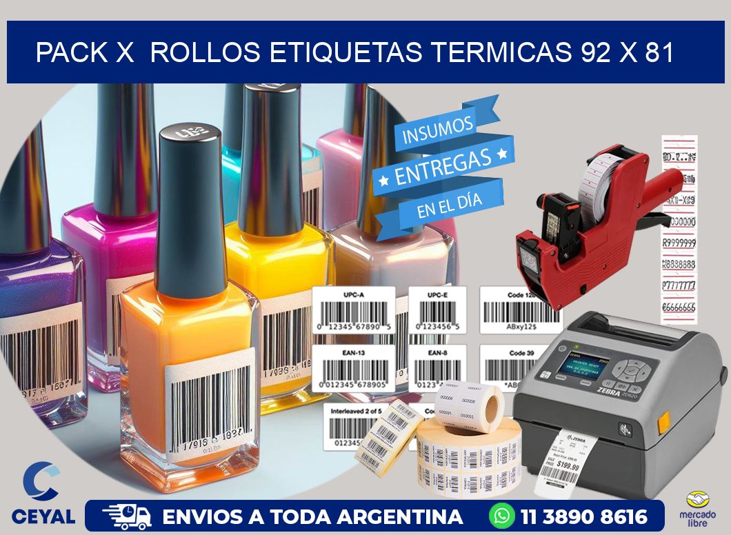Pack X  Rollos Etiquetas termicas 92 x 81
