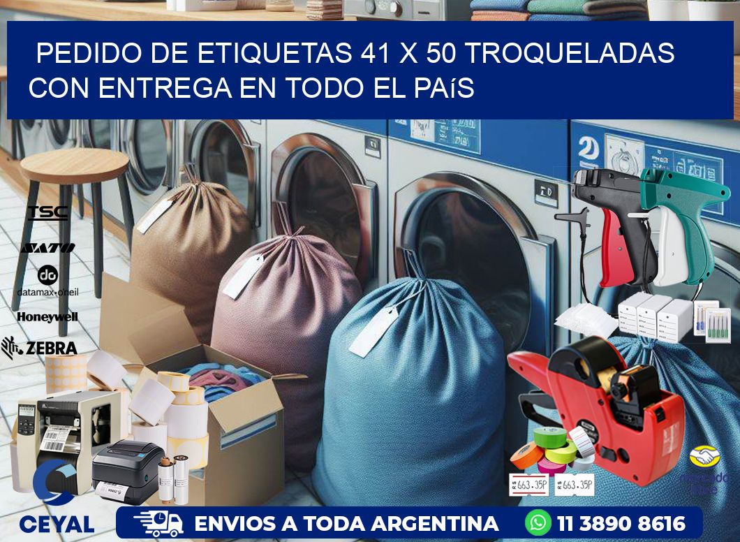 Pedido de etiquetas 41 x 50 troqueladas con entrega en todo el país