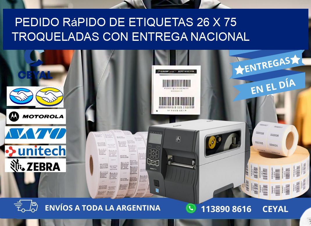 Pedido rápido de etiquetas 26 x 75 troqueladas con entrega nacional