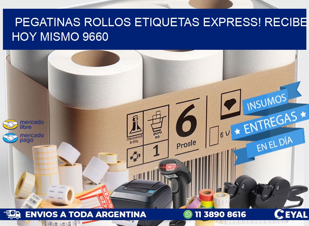 Pegatinas rollos etiquetas Express! Recibe Hoy Mismo 9660