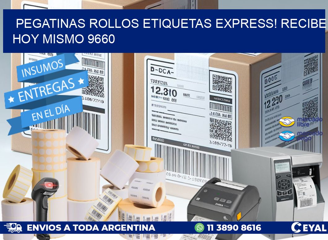 Pegatinas rollos etiquetas Express! Recibe Hoy Mismo 9660