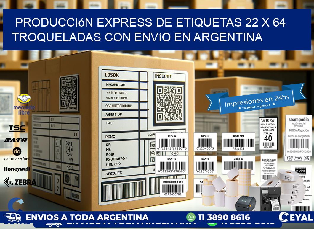 Producción express de etiquetas 22 x 64 troqueladas con envío en Argentina