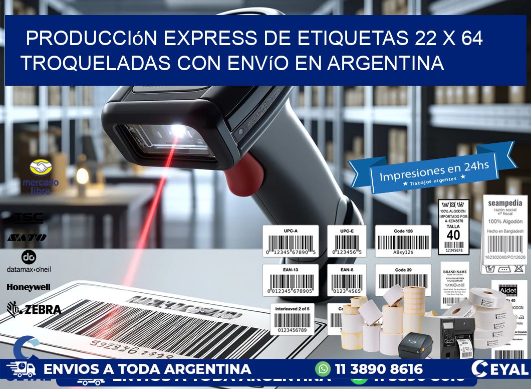 Producción express de etiquetas 22 x 64 troqueladas con envío en Argentina