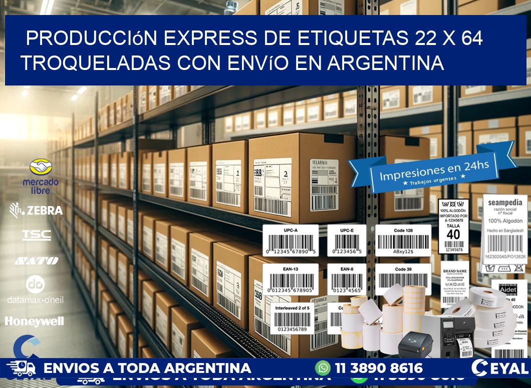 Producción express de etiquetas 22 x 64 troqueladas con envío en Argentina