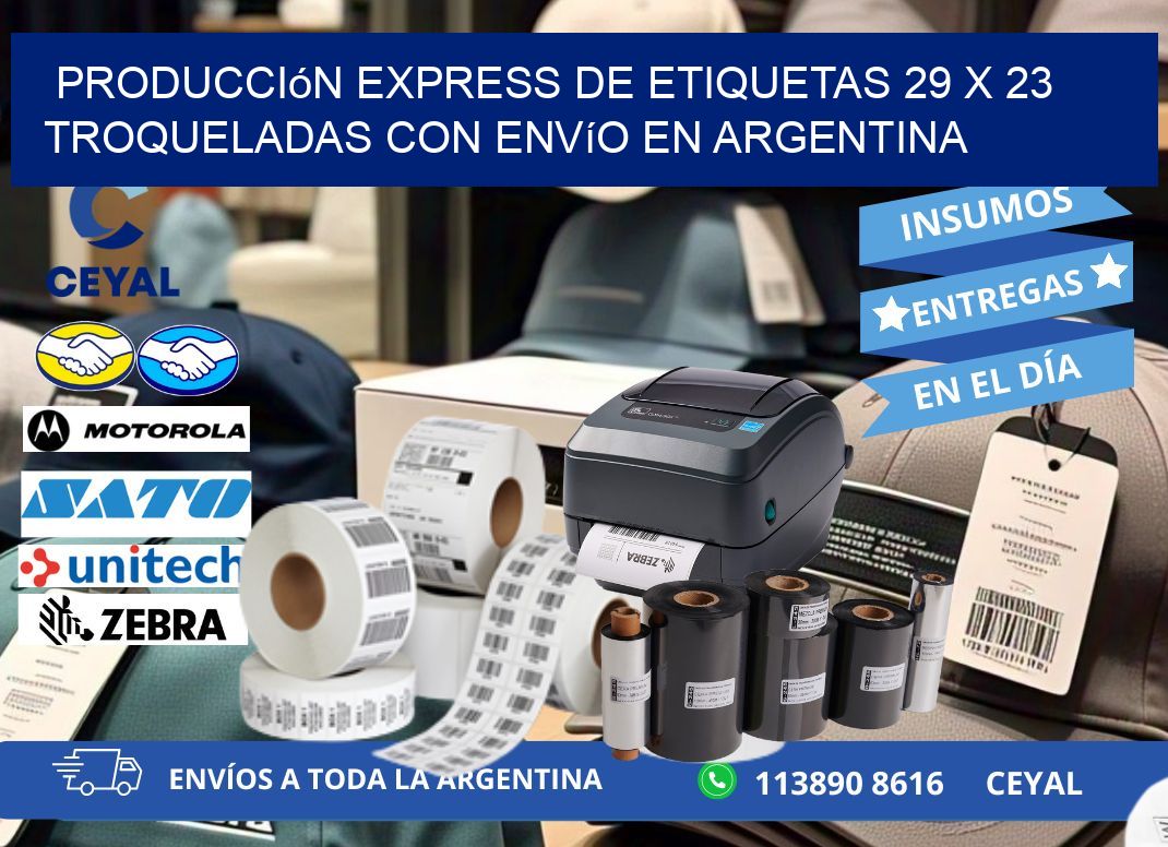 Producción express de etiquetas 29 x 23 troqueladas con envío en Argentina