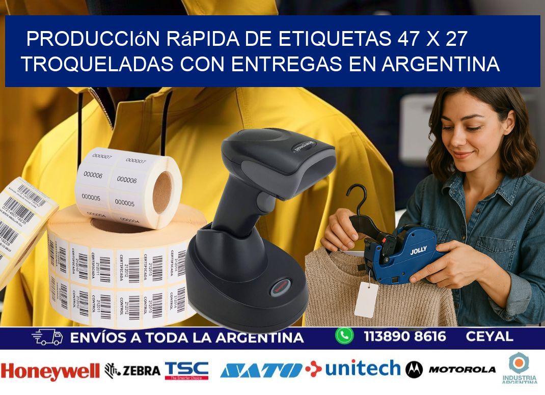 Producción rápida de etiquetas 47 x 27 troqueladas con entregas en Argentina