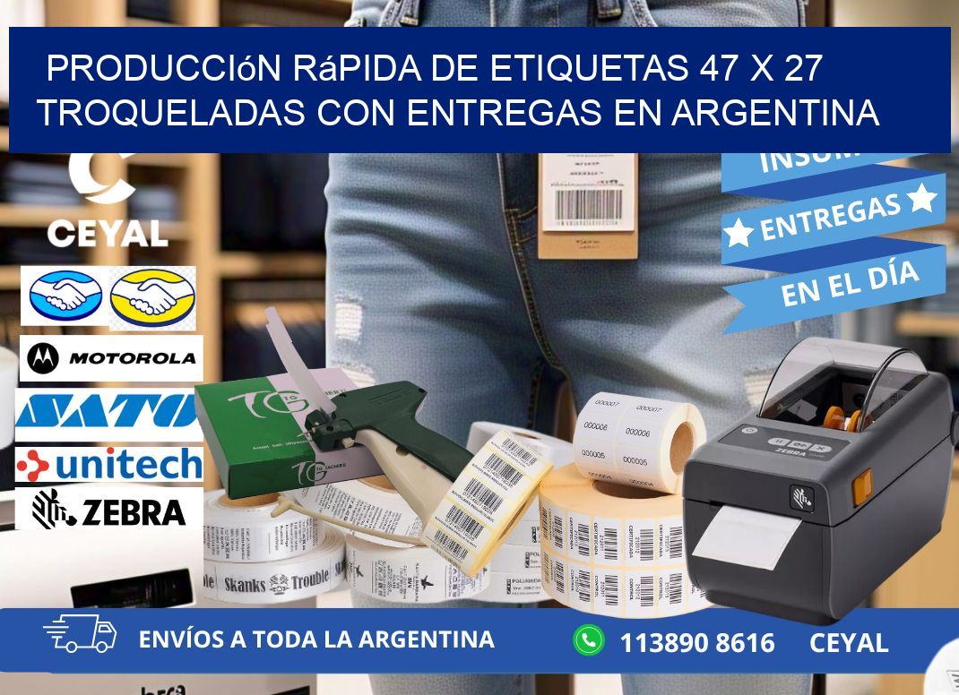 Producción rápida de etiquetas 47 x 27 troqueladas con entregas en Argentina
