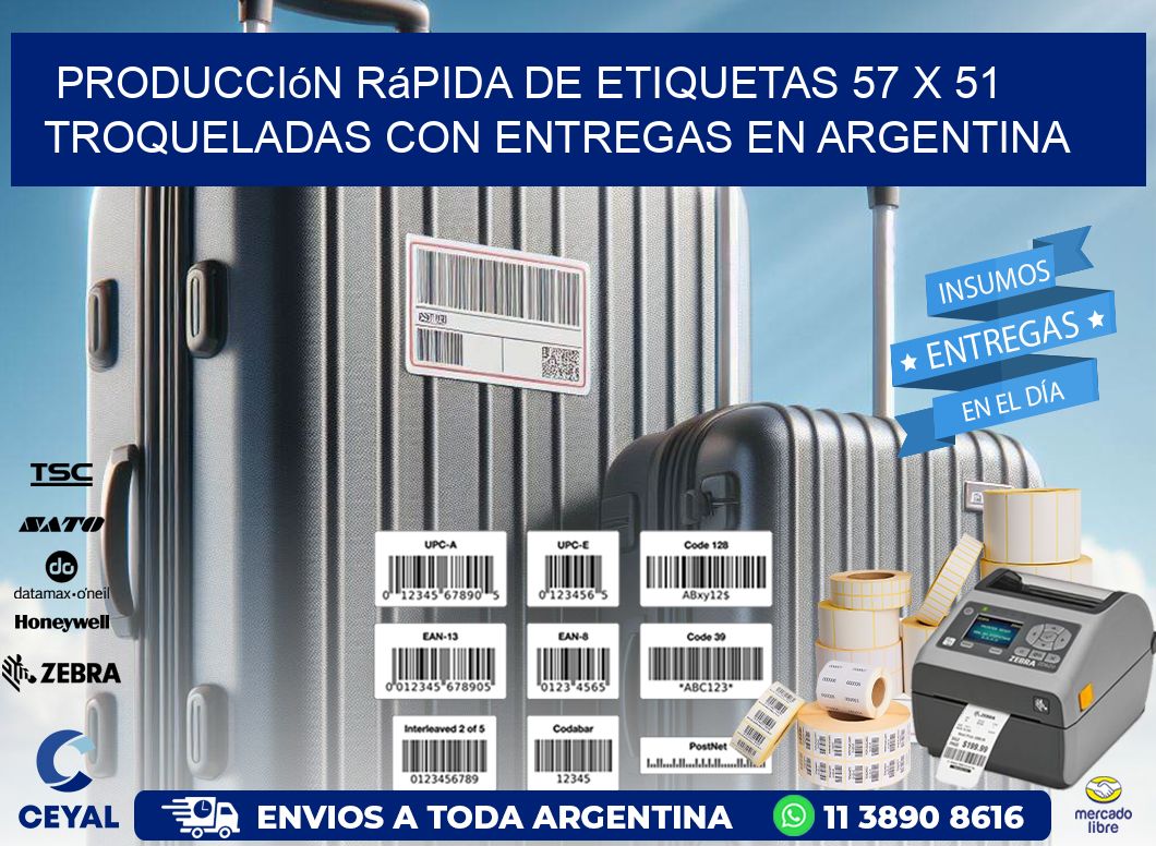 Producción rápida de etiquetas 57 x 51 troqueladas con entregas en Argentina