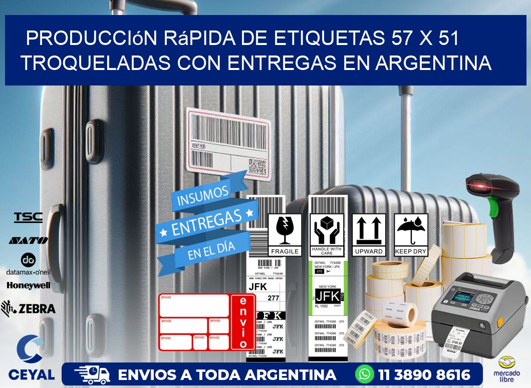 Producción rápida de etiquetas 57 x 51 troqueladas con entregas en Argentina