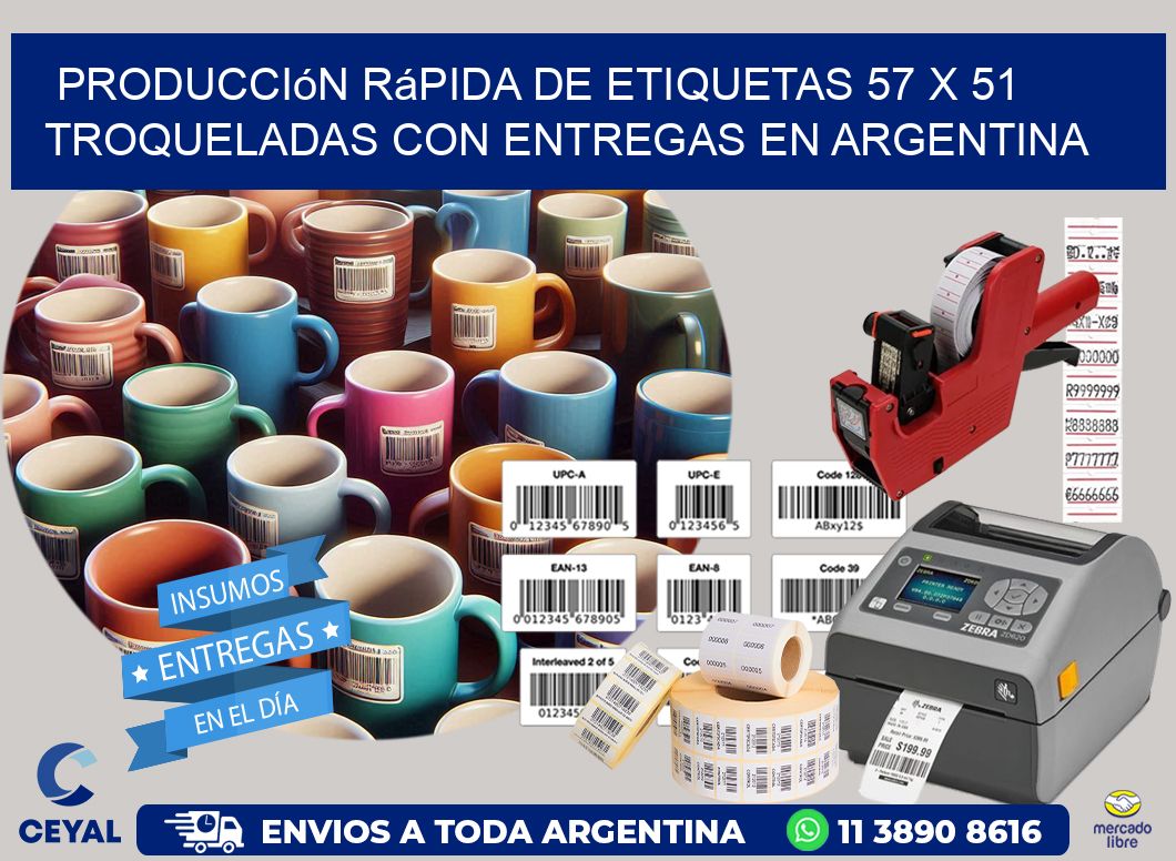 Producción rápida de etiquetas 57 x 51 troqueladas con entregas en Argentina