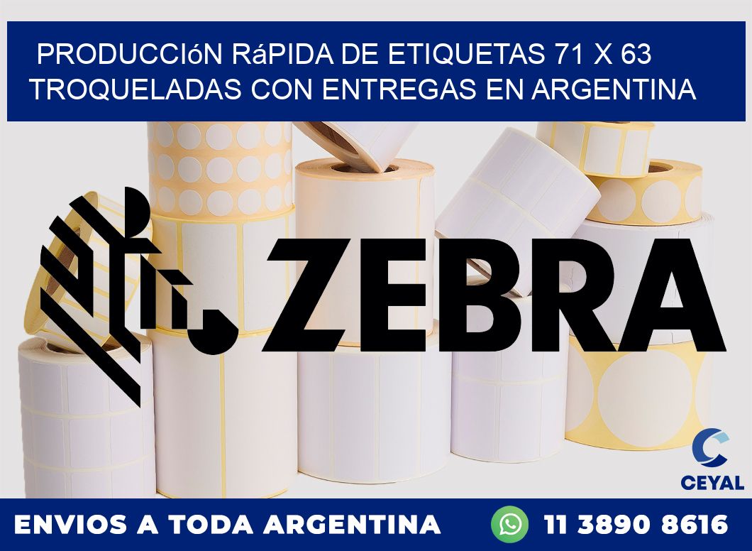 Producción rápida de etiquetas 71 x 63 troqueladas con entregas en Argentina