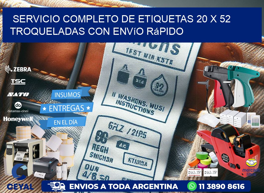 Servicio completo de etiquetas 20 x 52 troqueladas con envío rápido