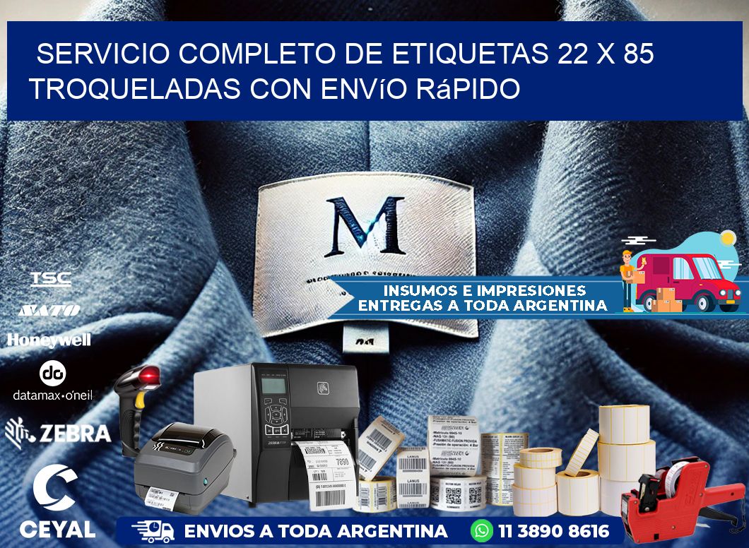 Servicio completo de etiquetas 22 x 85 troqueladas con envío rápido