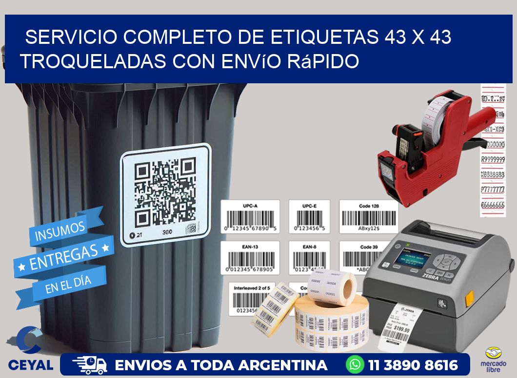 Servicio completo de etiquetas 43 x 43 troqueladas con envío rápido