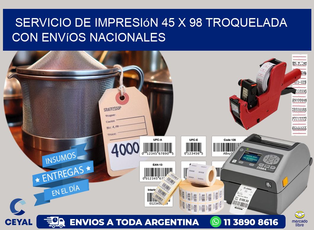Servicio de impresión 45 x 98 troquelada con envíos nacionales