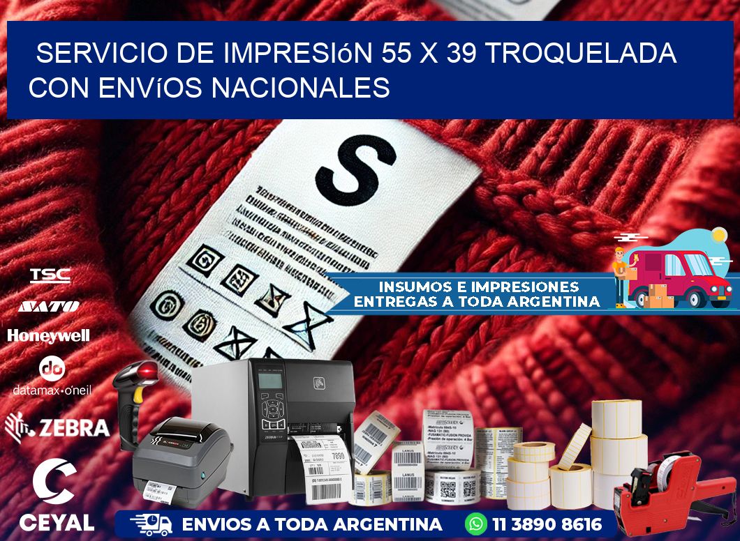 Servicio de impresión 55 x 39 troquelada con envíos nacionales
