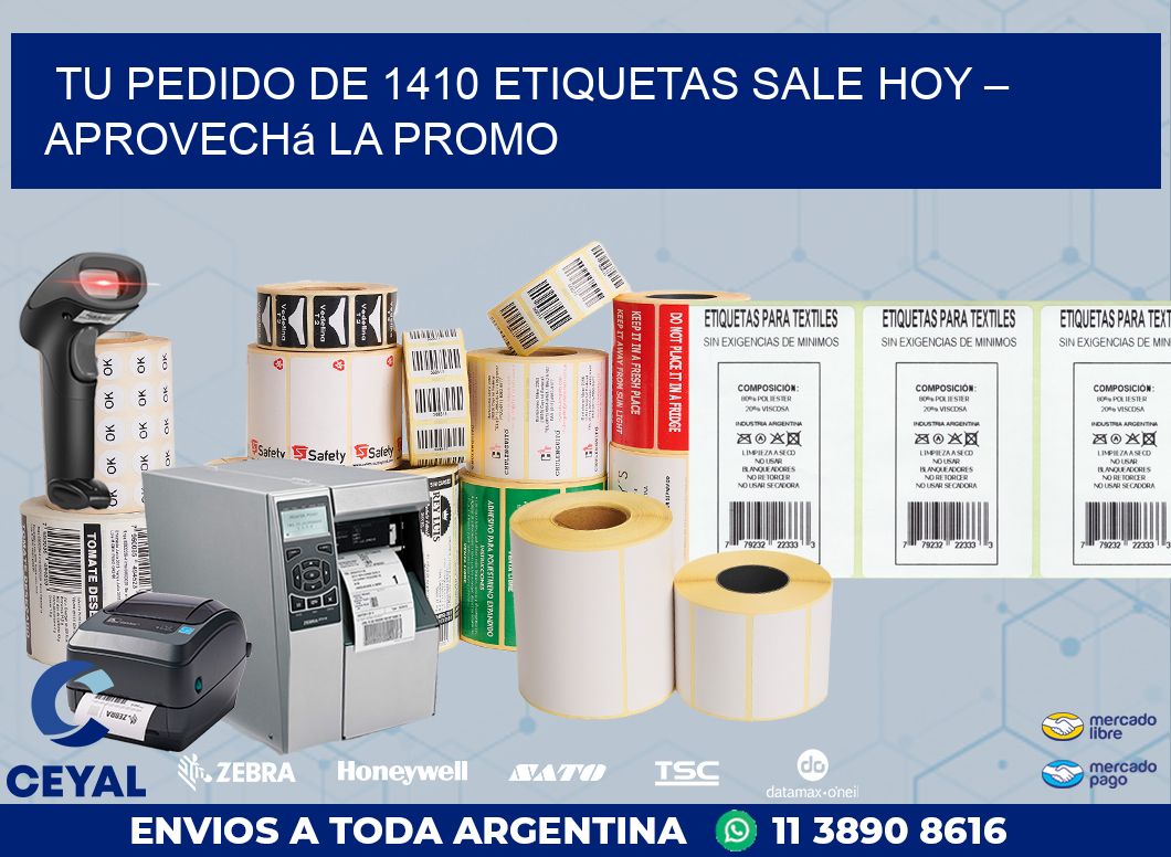 Tu Pedido de 1410 etiquetas Sale Hoy – Aprovechá la Promo