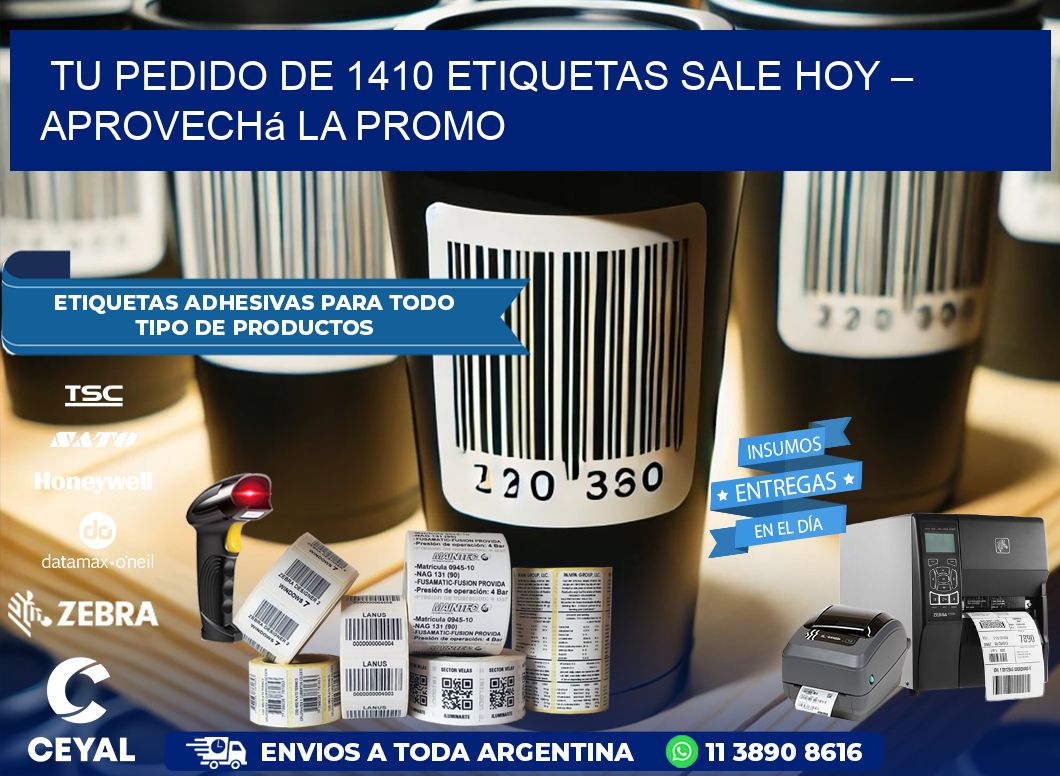 Tu Pedido de 1410 etiquetas Sale Hoy – Aprovechá la Promo