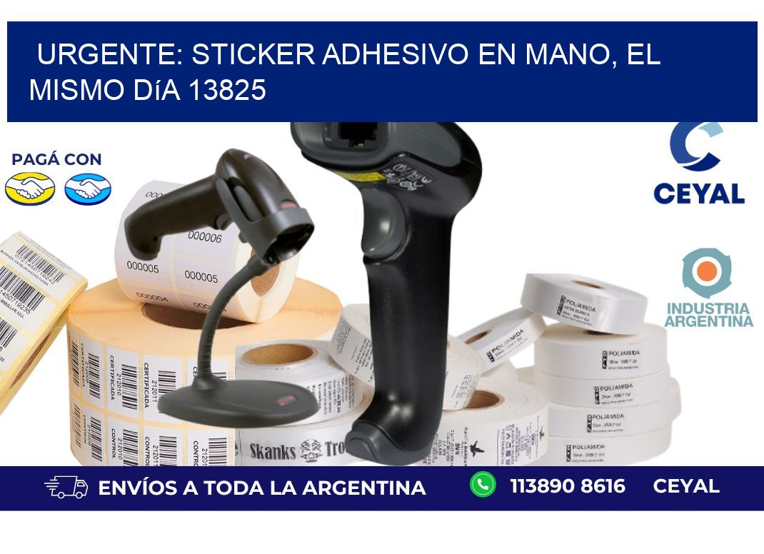 Urgente: Sticker adhesivo en Mano, el Mismo Día 13825